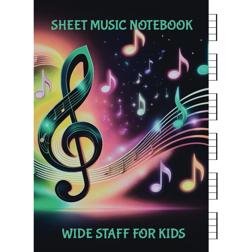 Sheet Music Notebook Wide Staff for Kids: Manuscript Paper for Music Writing | 120 Pages of Blank Sheet Music | 8.5x11 | 6 Staves Per Page