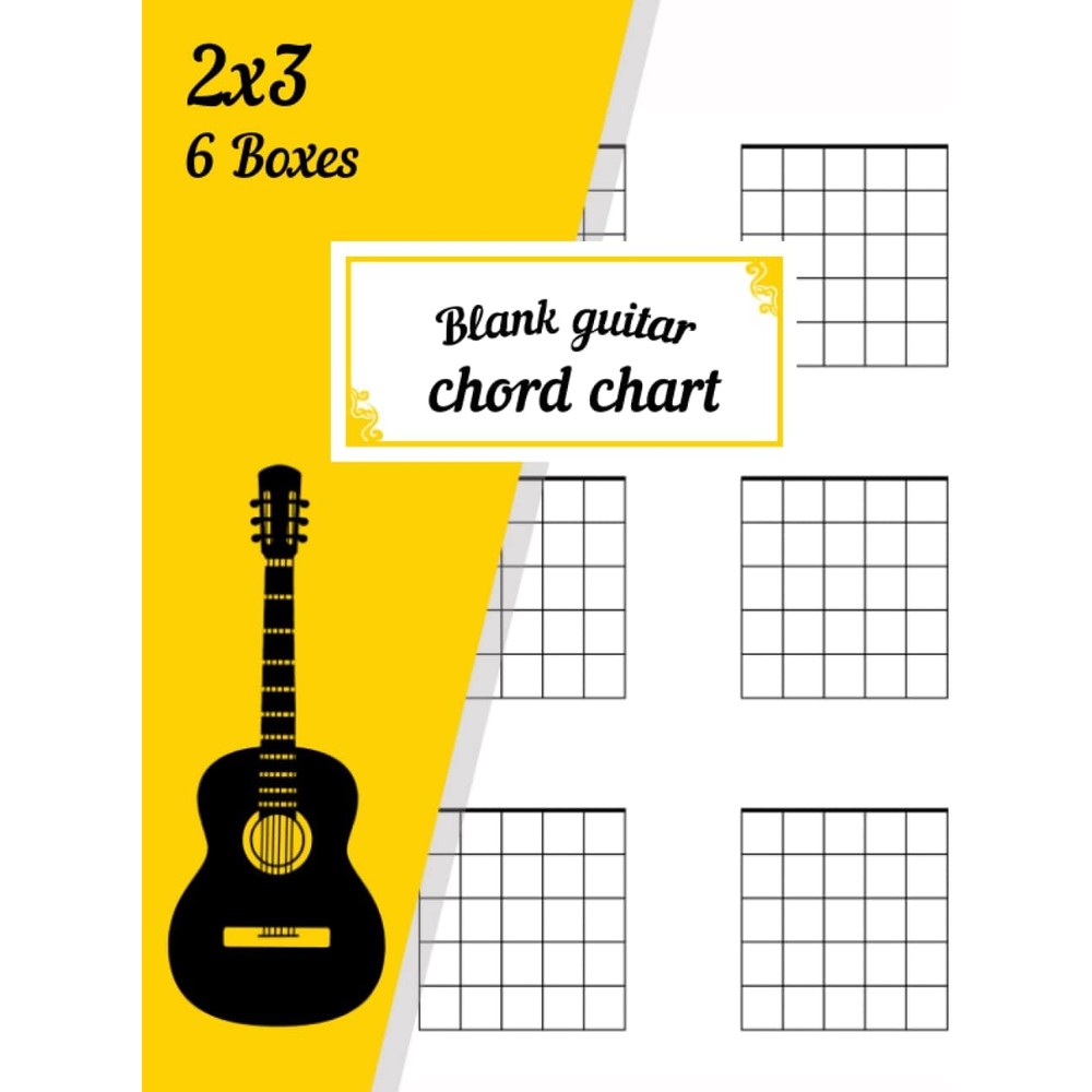 Blank Guitar Chord Chart: Guitar Chord Diagram Notebook For Guitarists / 100 Pages 6 Chord Boxes Per Page 5 Frets Per Box