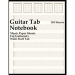 Guitar Tab Notebook: 150+ page blank 6 string guitar tablature notebook 8.5x11