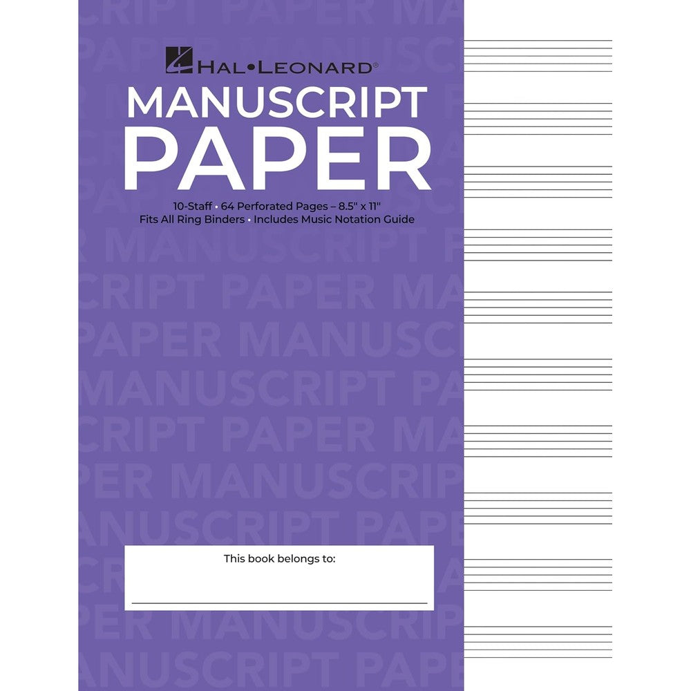 Hal Leonard Manuscript Paper: 10-Staff, 64 Perforated Pages, 8.5 x 11, 3-Hole Punched with Music Notation Guide Staff Paper | Staff Paper for Songwriting and Composition