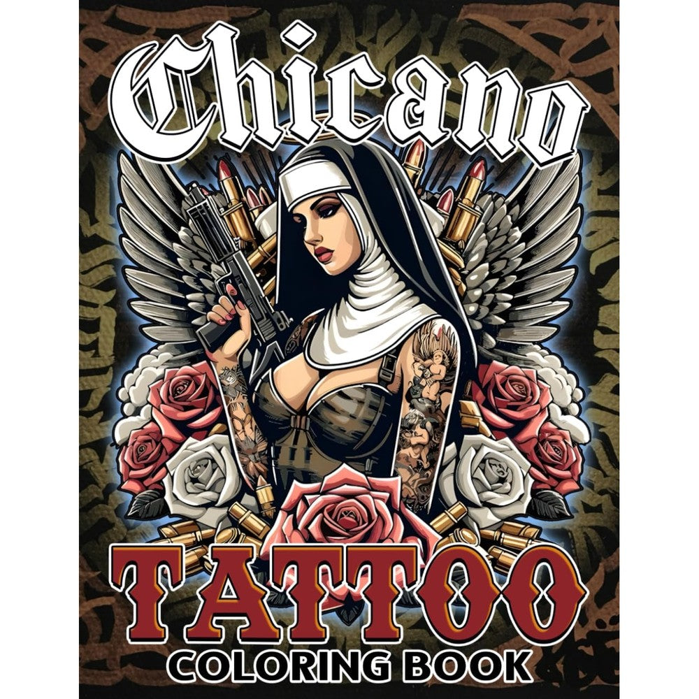 Chicano Tattoo Coloring Book: Barrio Vibes Coloring Pages featuring Beautiful Modern Tattoos Designs, Perfect for Adults and Teens Relaxation, Creativity