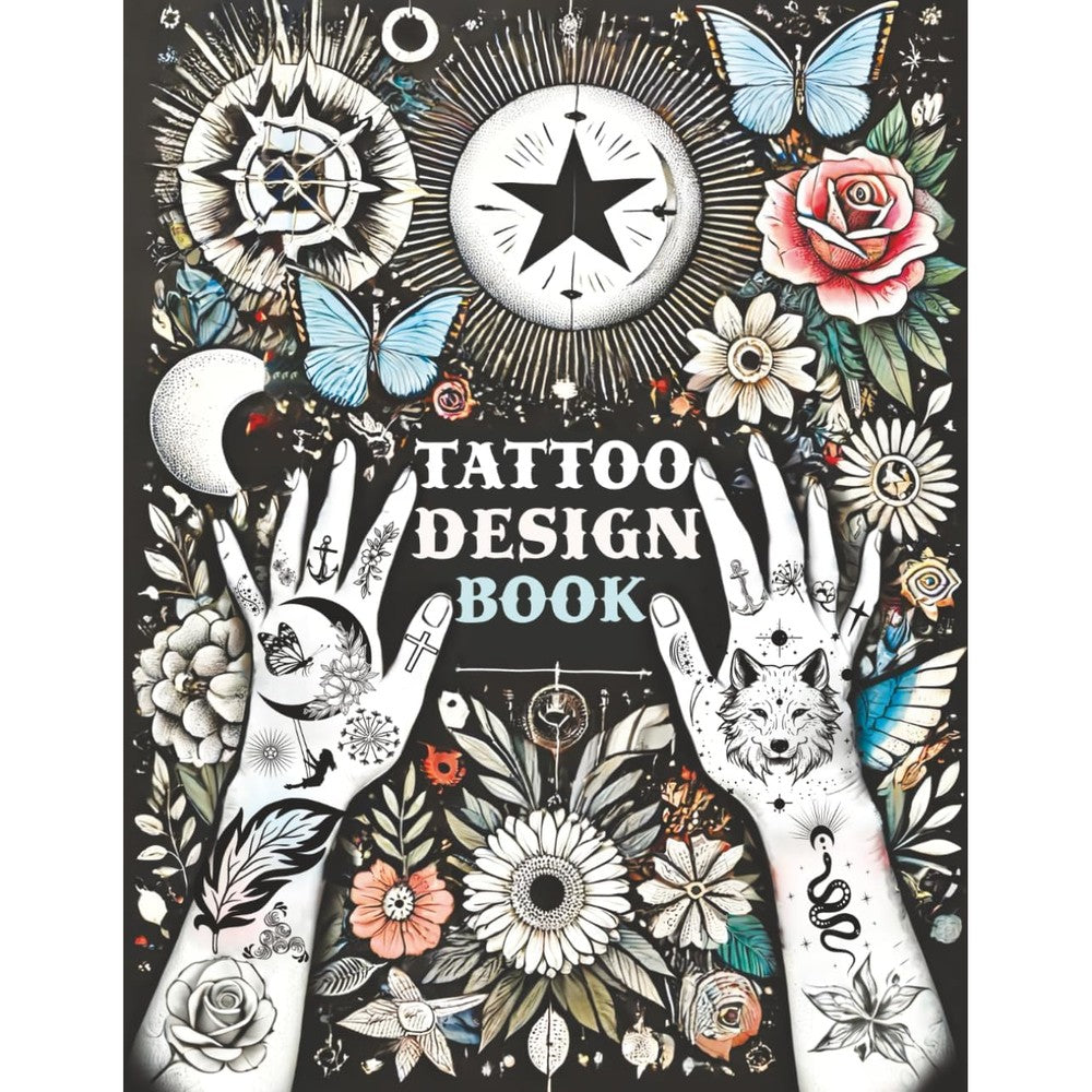 Tattoo Design Book: Over 1500 Original Collections of Tattooing for Beginners with Comprehensive Real Traditional Styles, Minimalist Flash Art ... Styles for Both Professionals and Amateurs