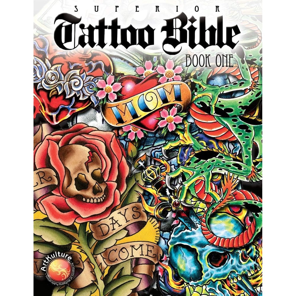 Superior Tattoo Bible: Book One