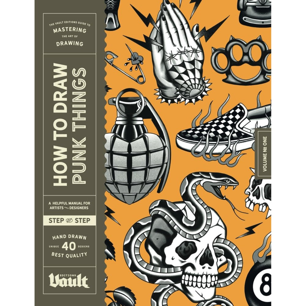How to Draw Punk Things: A Step-by-Step Guide to Drawing Cool, Punk-Inspired Designs (How to Draw series by Vault Editions)