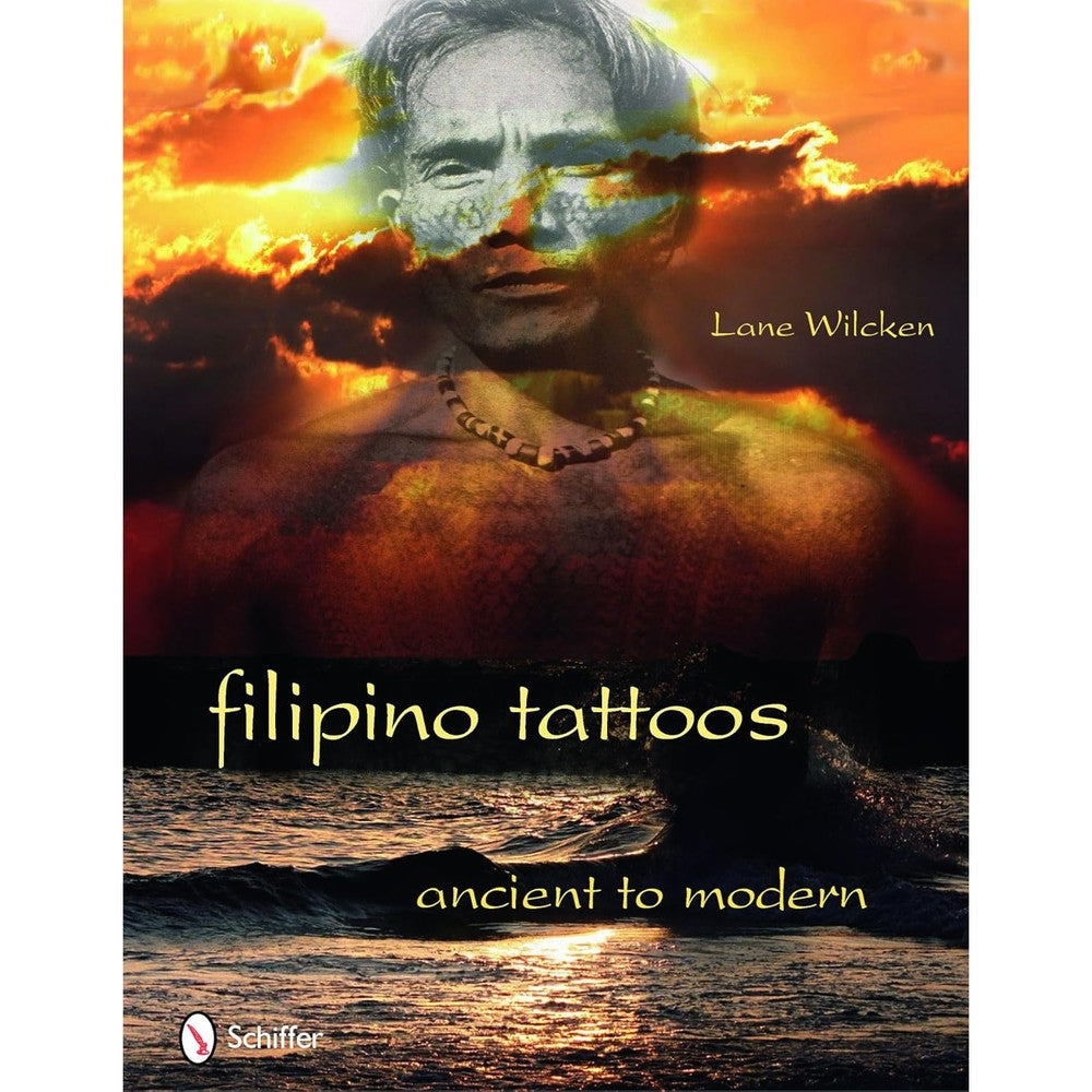 Filipino Tattoos: Ancient to Modern