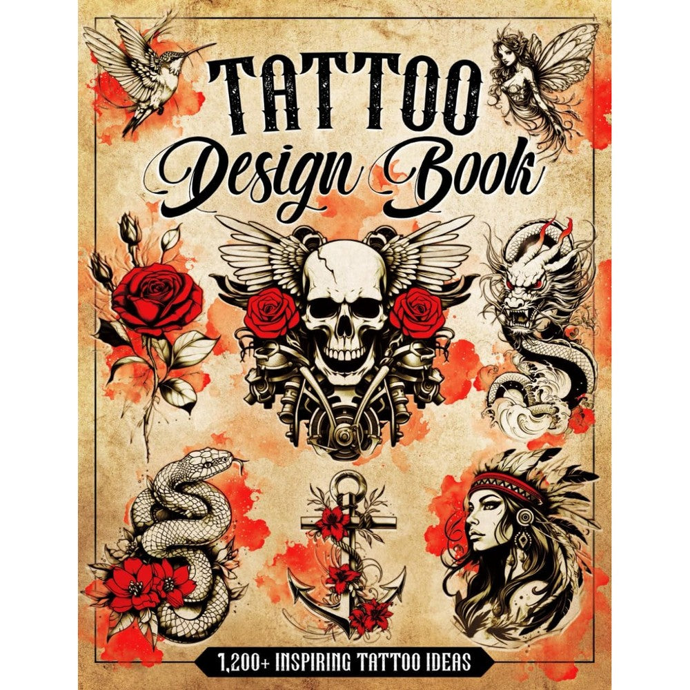 Tattoo Design Book | 1,200+ Inspiring Tattoo Ideas: Flash Art, Symbols & Unique Designs for Artists and Ink Lovers — Meaningful Tattoos in All Styles: Nature, Animals, Myth, Spiritual, Abstract & More