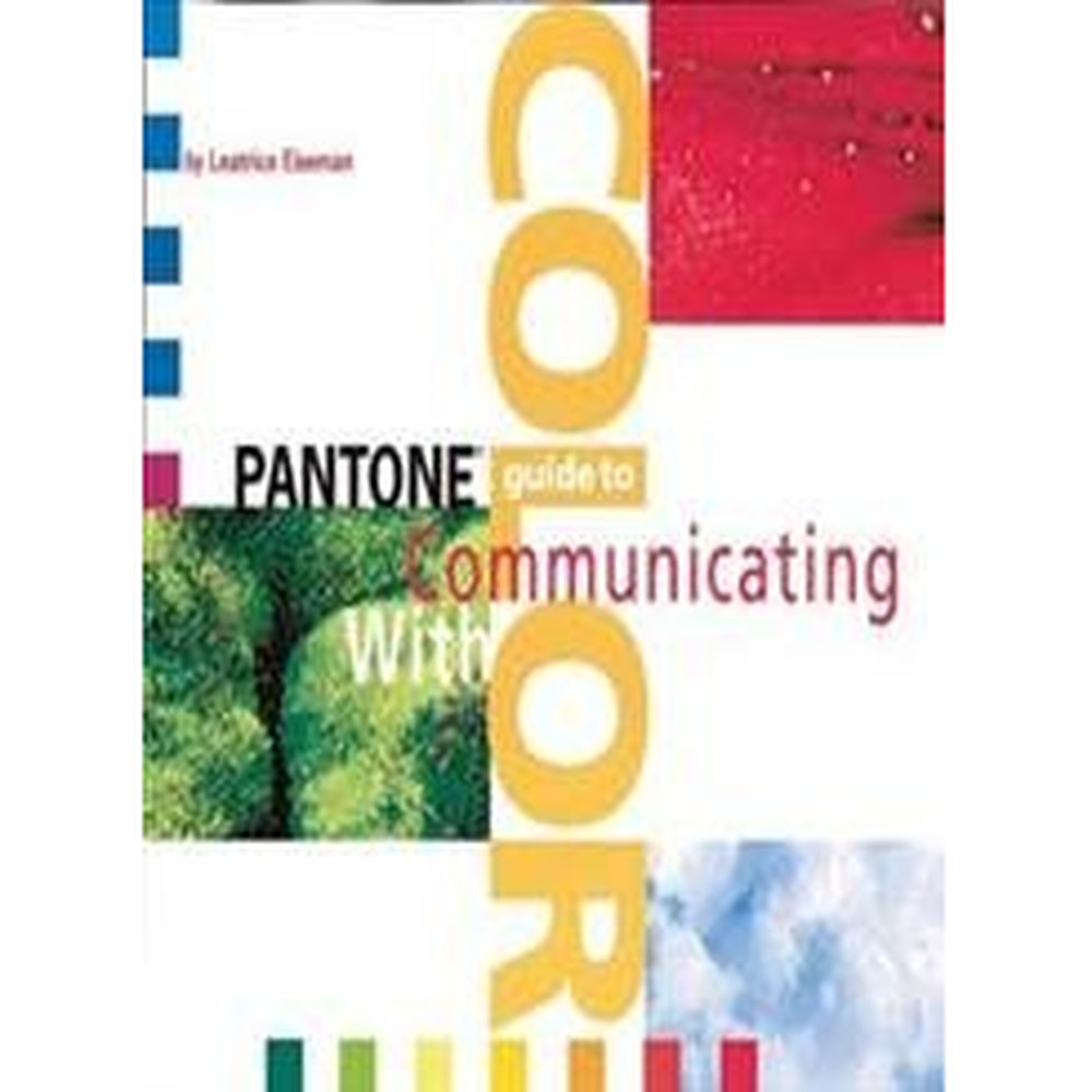 Pantone Guide to Communicating With Color