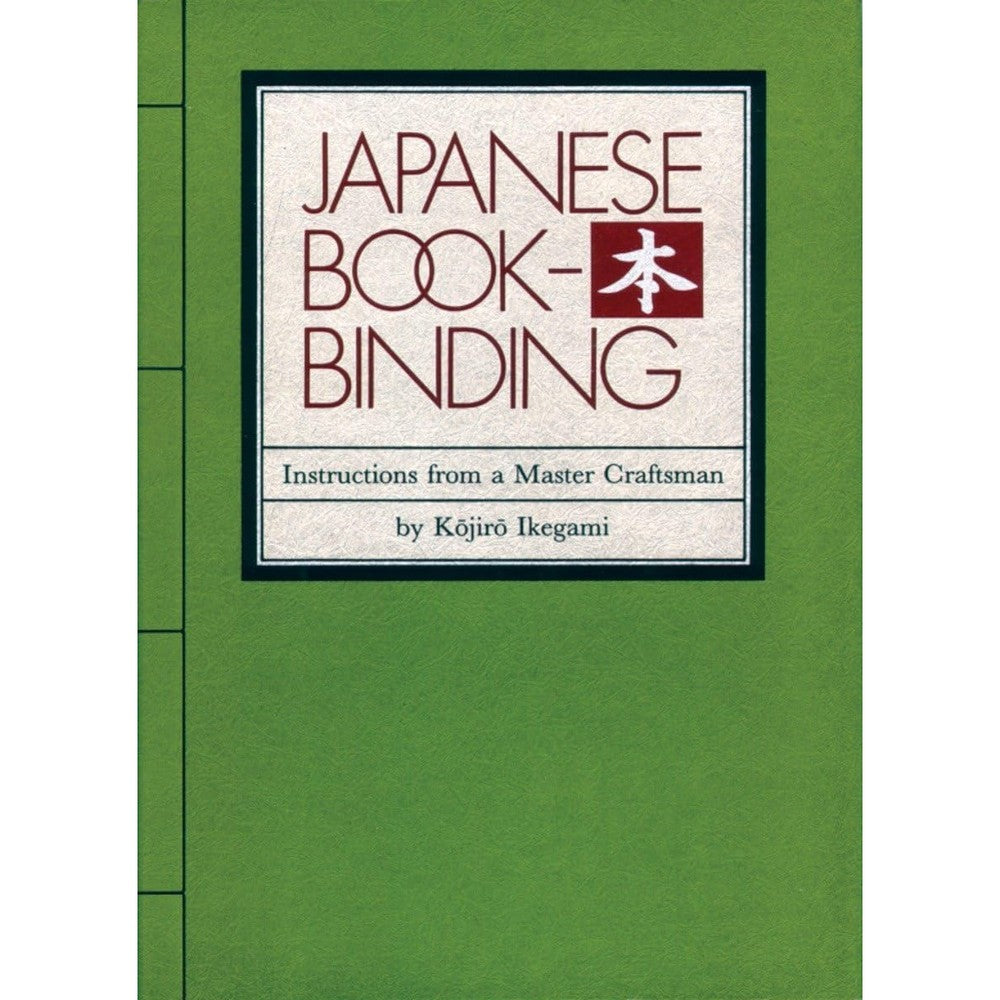 Japanese Bookbinding: Instructions from a Master Craftsman