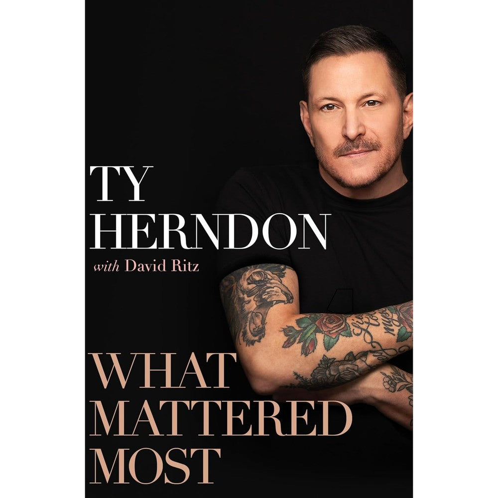 What Mattered Most: A Memoir