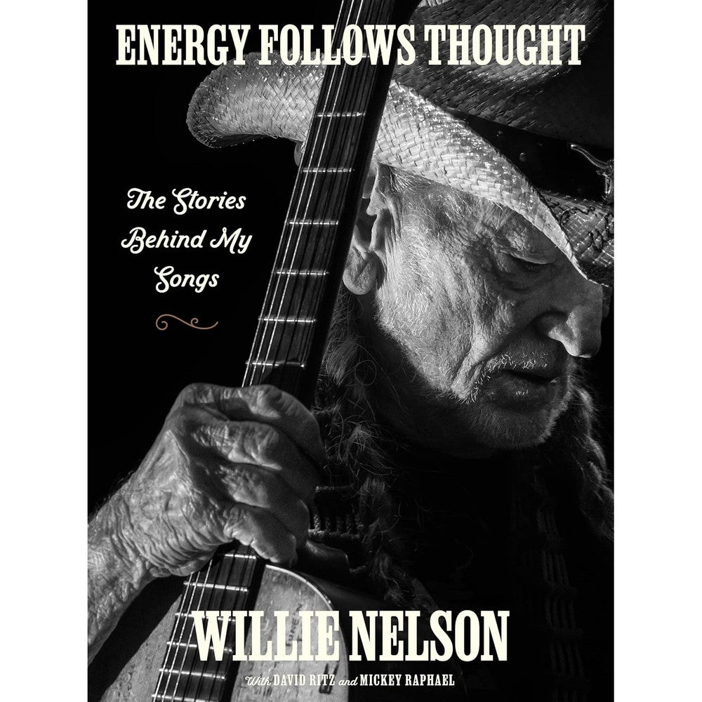 Energy Follows Thought: The Stories Behind My Songs
