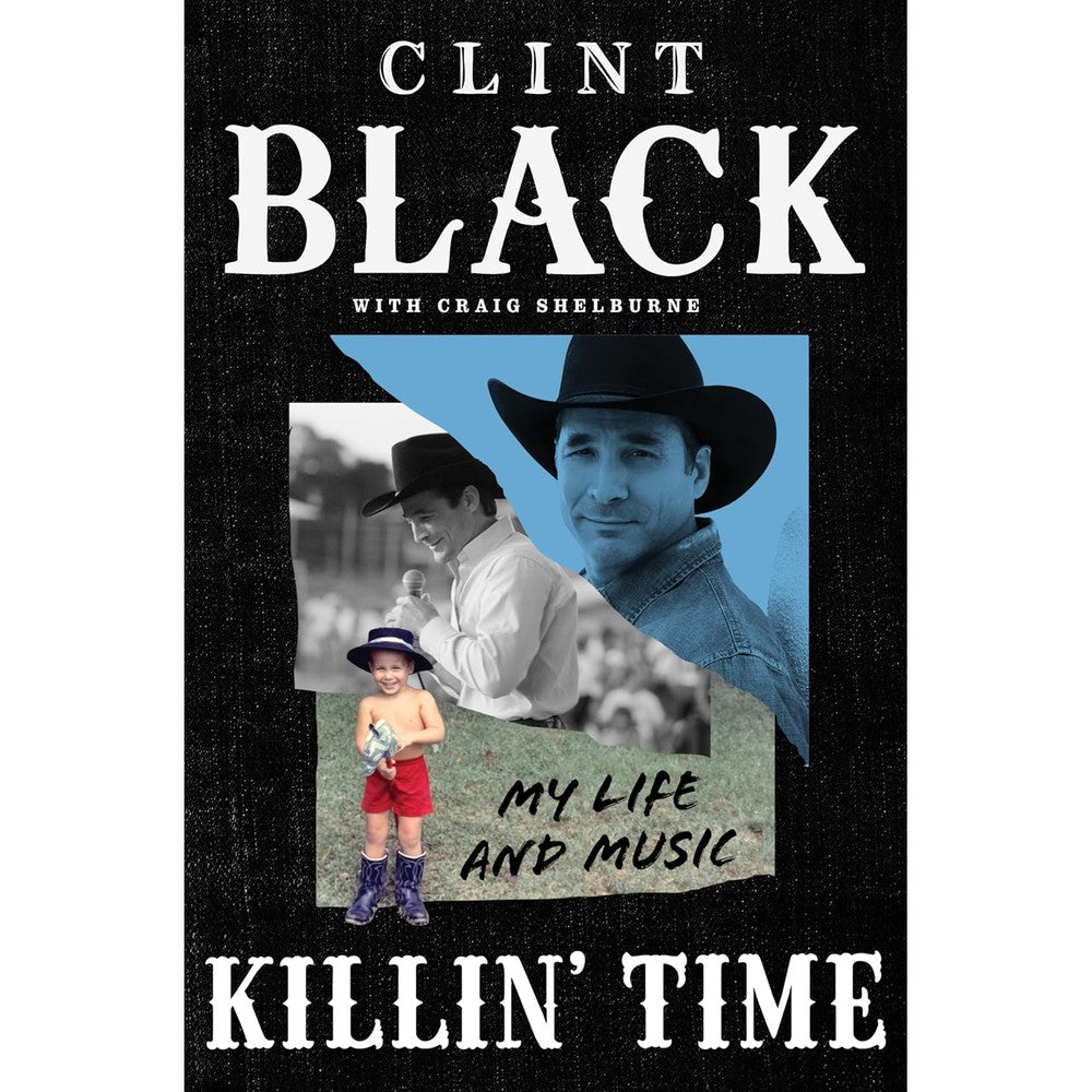 Killin’ Time: My Life and Music