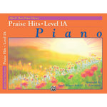 Alfred's Basic Piano Library Praise Hits, Bk 1A