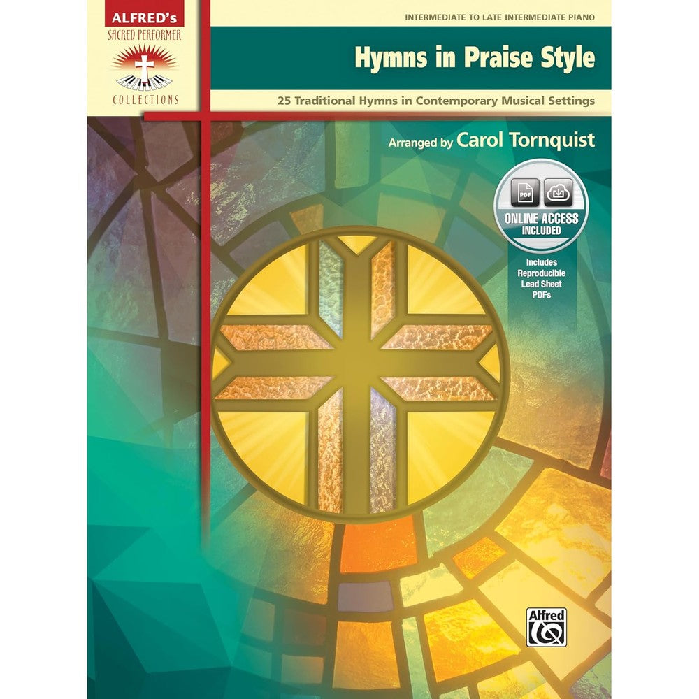 Hymns in Praise Style: 25 Traditional Hymns in Contemporary Musical Settings, Book & Online PDF (Sacred Performer Collections)