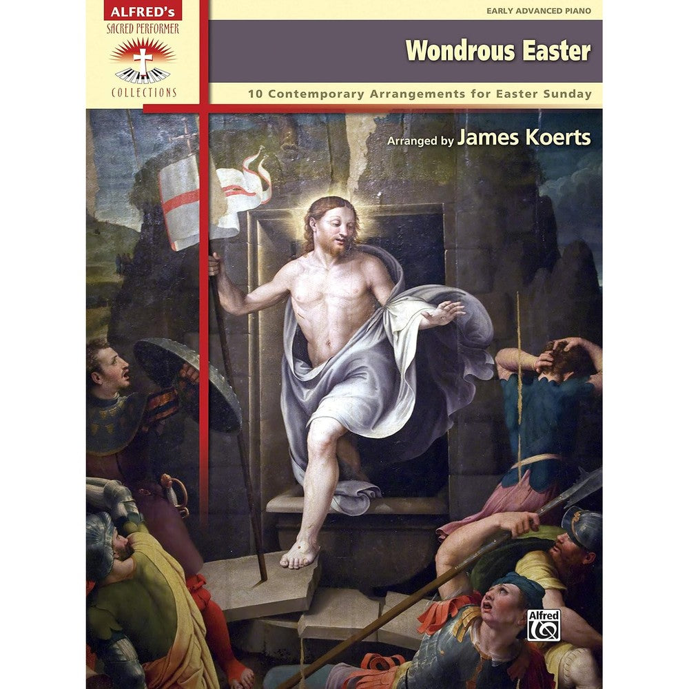 Wondrous Easter: 10 Contemporary Arrangements for Easter Sunday