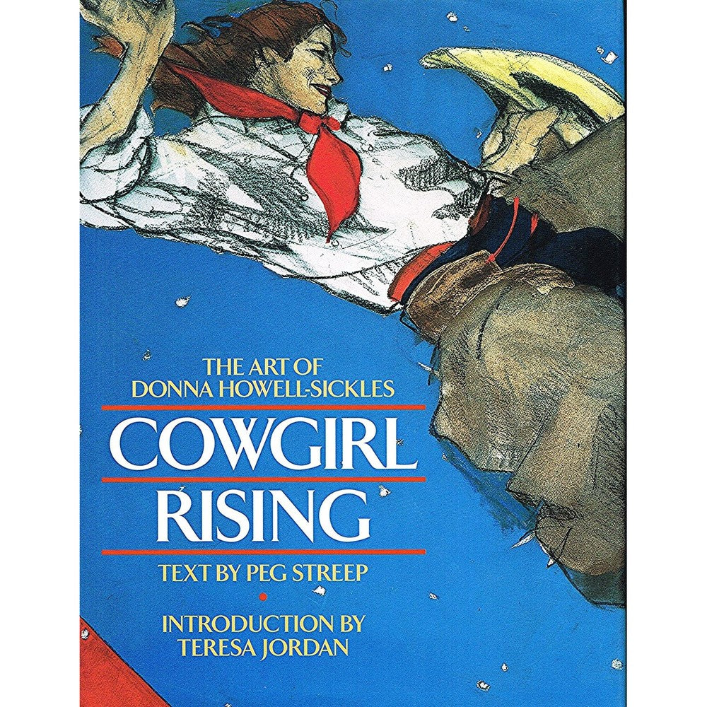 Cowgirl Rising: The Art of Donna Howell-Sickles