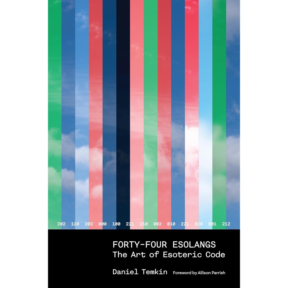Forty-Four Esolangs: The Art of Esoteric Code (Hardcopy)