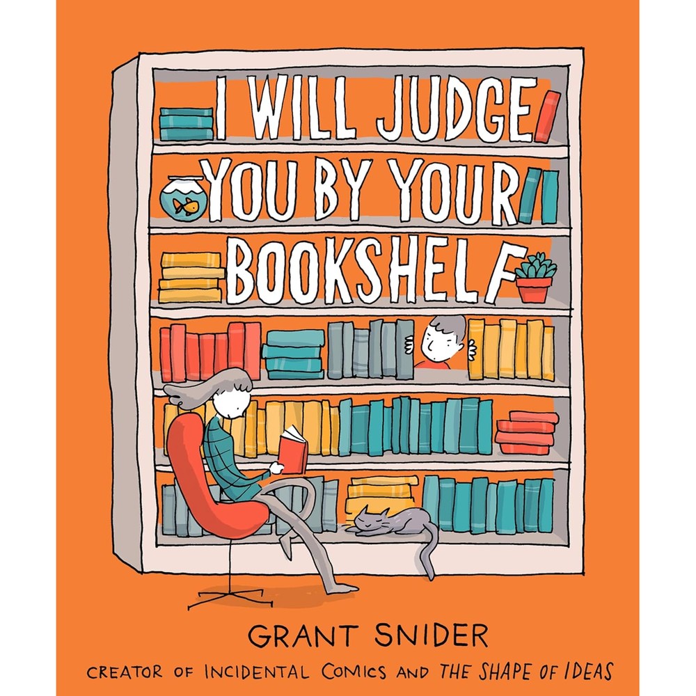 I Will Judge You by Your Bookshelf