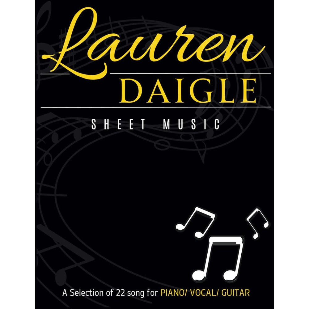 Lauren Daigle Sheet Music: A Selection of 22 songs for PIANO/ VOCAL/ GUITAR
