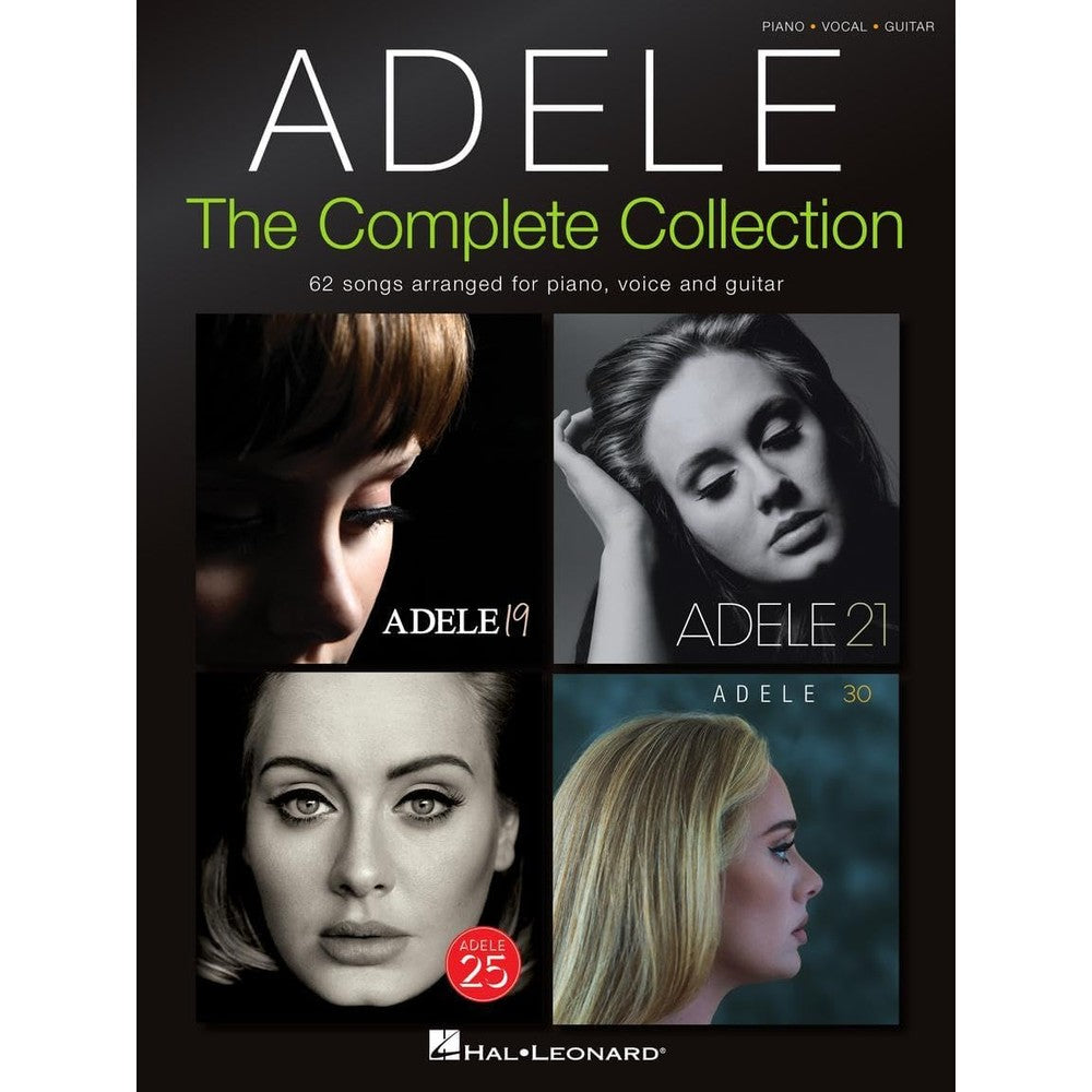 Adele - The Complete Collection | 62 Songs for Piano Voice and Guitar | Ultimate Sheet Music Songbook for Musicians and Singers | Includes Rolling in the Deep Someone Like You Skyfall and More