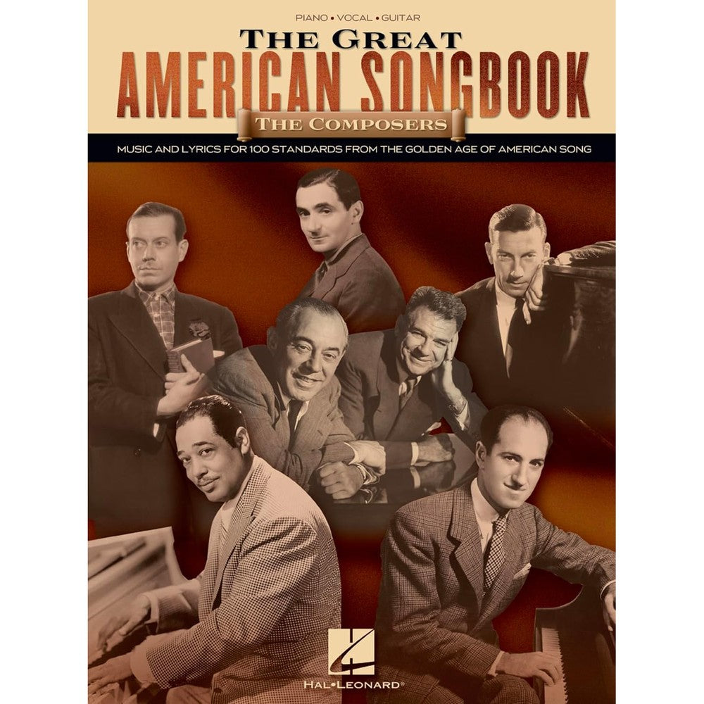 The Great American Songbook – Piano Vocal and Guitar Sheet Music Collection | 100 Jazz and Broadway Standards for Intermediate and Advanced Players | Classic Songbook for Students and Performers