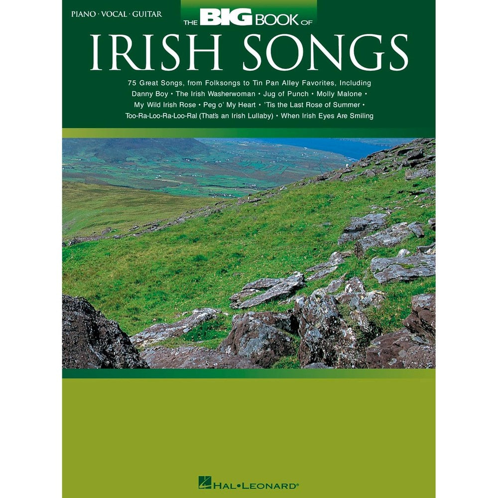 The Big Book of Irish Songs – Piano, Vocal, Guitar Sheet Music Songbook | 76 Beloved Irish Tunes Including Danny Boy, Molly Malone, Wild Rover and More | Hal Leonard Music Book for All Levels