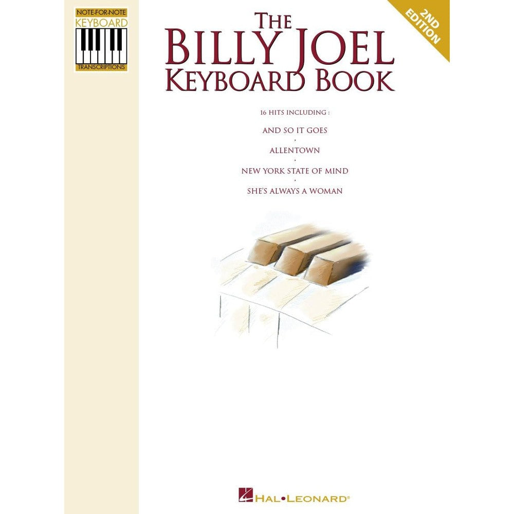 The Billy Joel Keyboard Book - Piano Sheet Music Book with 16 Songs and Note-for-Note Keyboard Transcriptions - Includes Every Hit Song