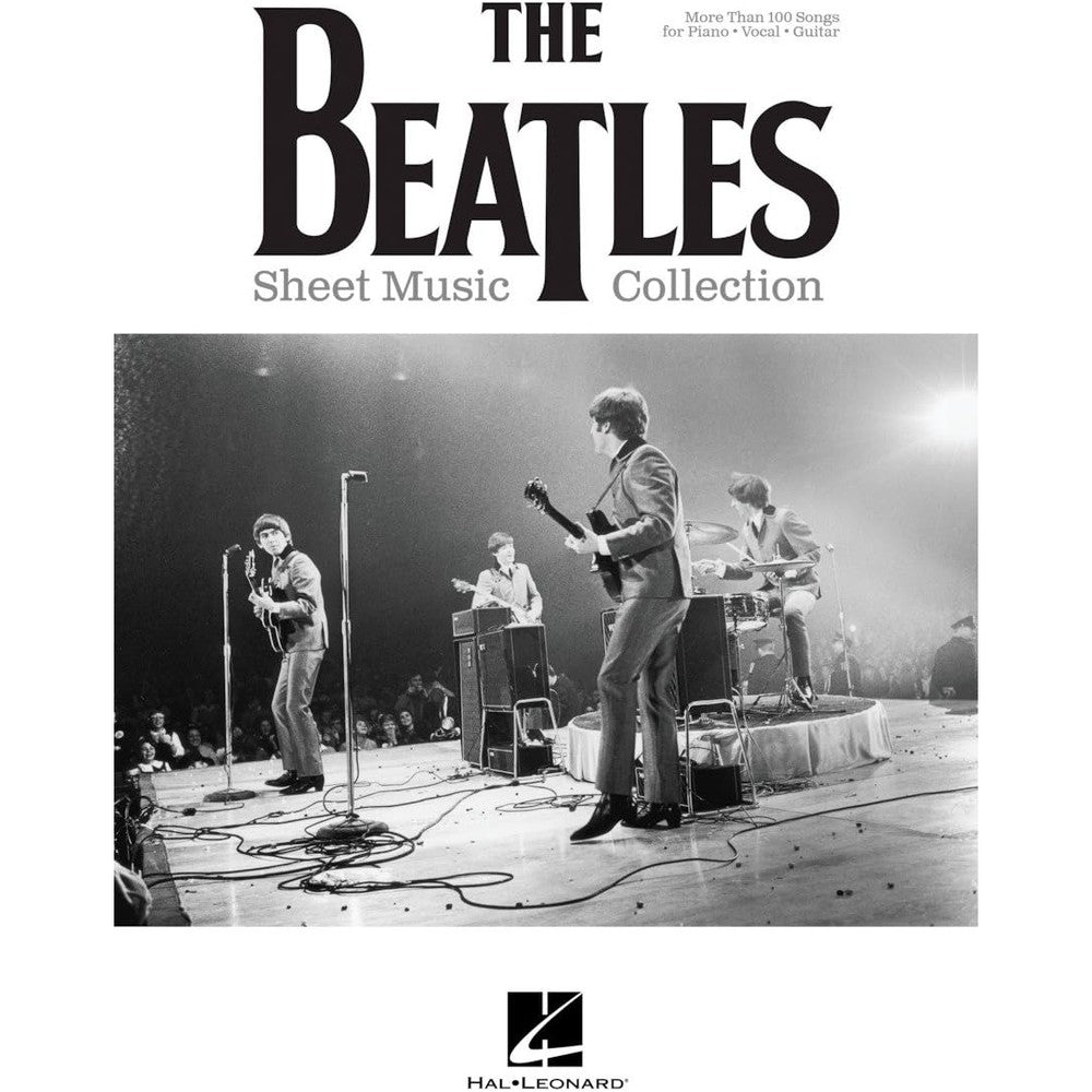 The Beatles Sheet Music Collection | Piano/Vocal/Guitar Songbook with Chords and Lyrics | Over 100 Classic Beatles Song Arrangements | Music Book for Beginners, Teachers, and Fans