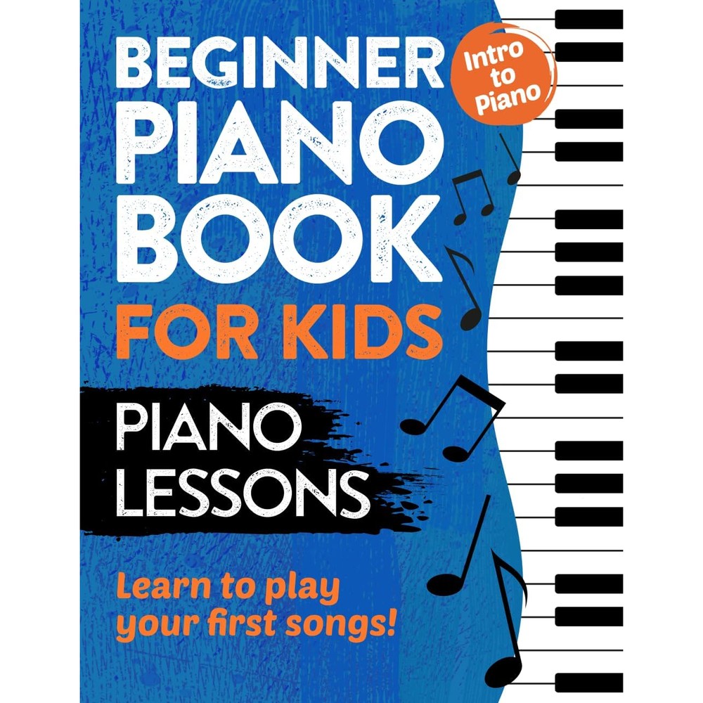Beginner Piano Book for Kids | Piano Lessons | Learn to Play Your First Songs | Intro to Piano