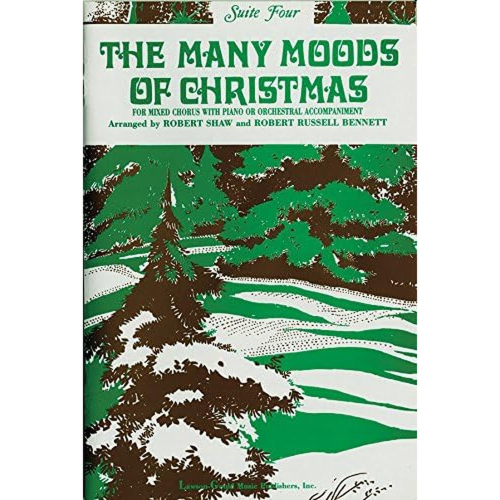 The Many Moods of Christmas: Suite 4, SATB (English Language Edition) (Lawson-Gould)