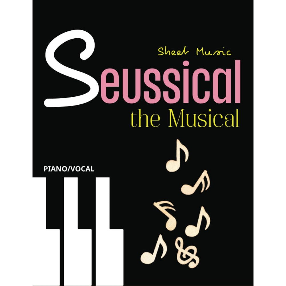 Seussical The Musical Sheet Music: Piano/Vocal