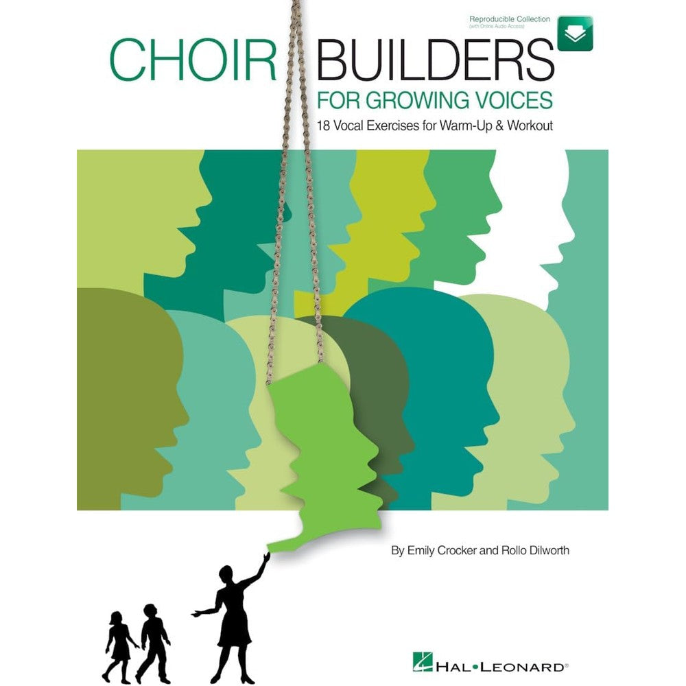 Choir Builders for Growing Voices: 18 Vocal Exercises for Warm-Up & Workout | Choral Voice Training Routines for Grades 38 | Vocal Technique Songbook for Music Teachers | Choir Sheet Music