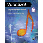 Vocalize! 1: 45 Accompanied Vocal Warm-Ups That Teach Technique, Book & Online PDF/Audio