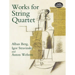 Works for String Quartet (Dover Chamber Music Scores)
