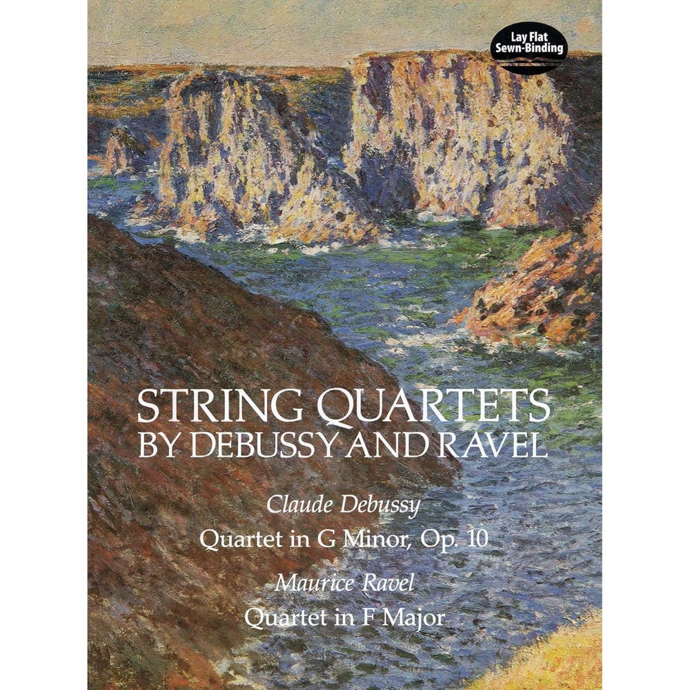 String Quartets by Debussy and Ravel: Quartet in G Minor, Op. 10/Debussy; Quartet in F Major/Ravel (Dover Chamber Music Scores)