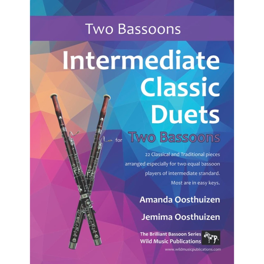 Intermediate Classic Duets for Two Bassoons: 22 classical and traditional pieces arranged for two players of equal standard. All in easy keys. (Bassoon Duets for Intermediate Players)
