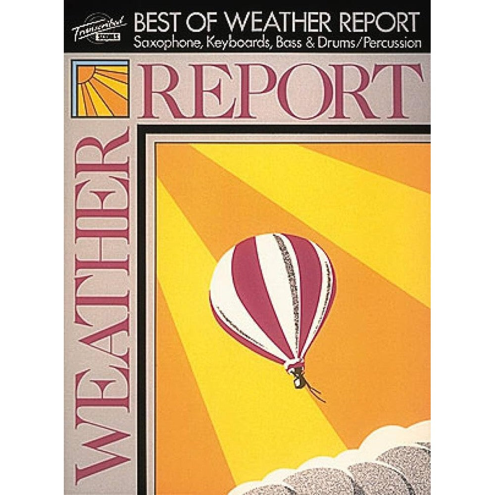 The Best of Weather Report (Transcribed Scores)