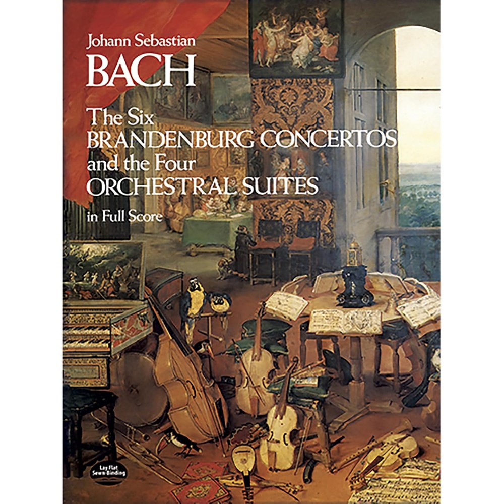 The Six Brandenburg Concertos and the Four Orchestral Suites in Full Score (Dover Orchestral Music Scores)