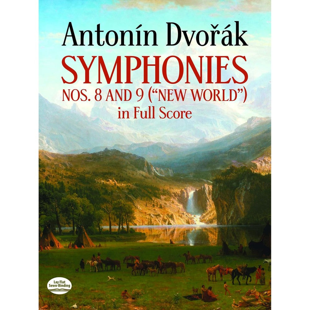 Antonin Dvorak Symphonies Nos. 8 and 9, New World, in Full Score