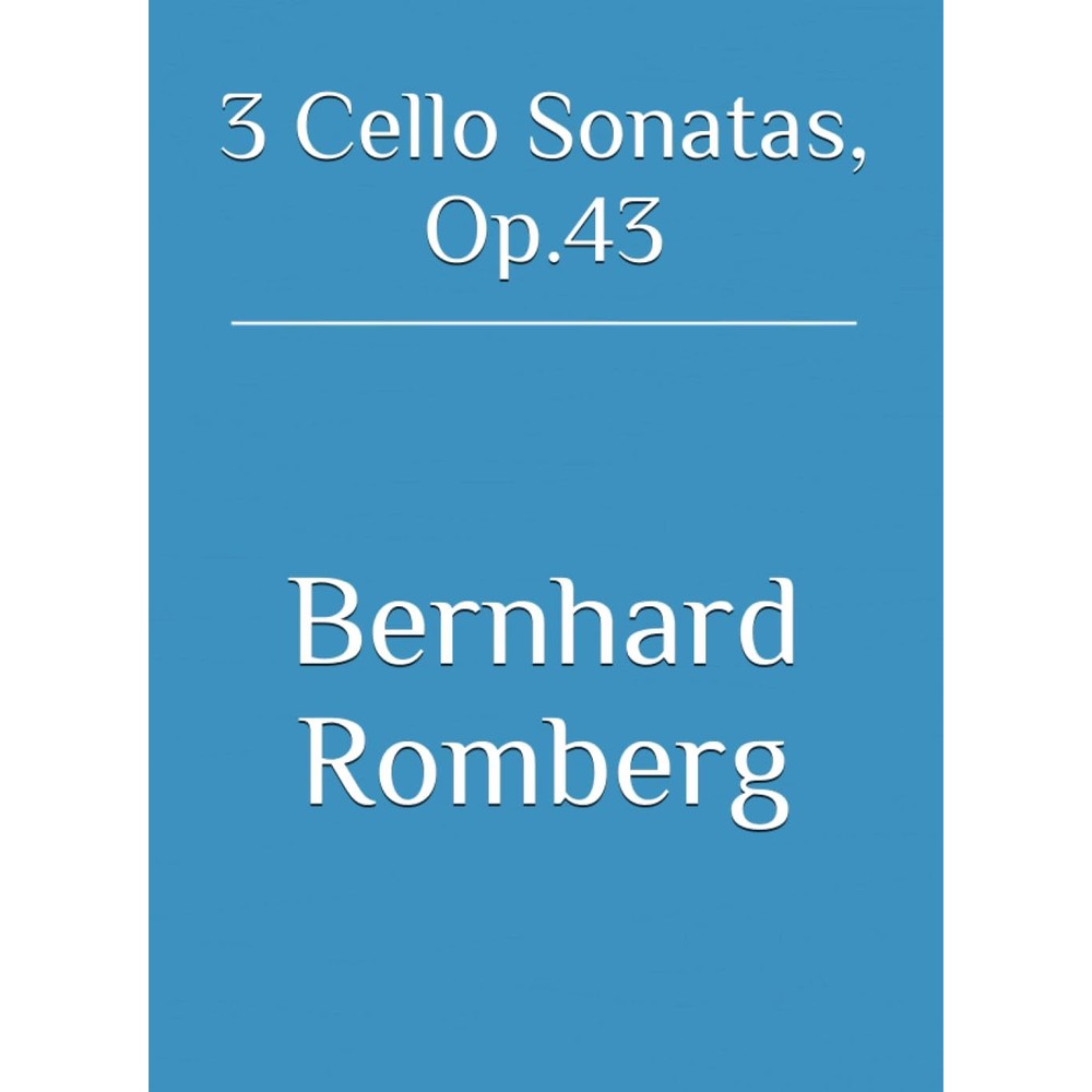 3 Cello Sonatas, Op.43