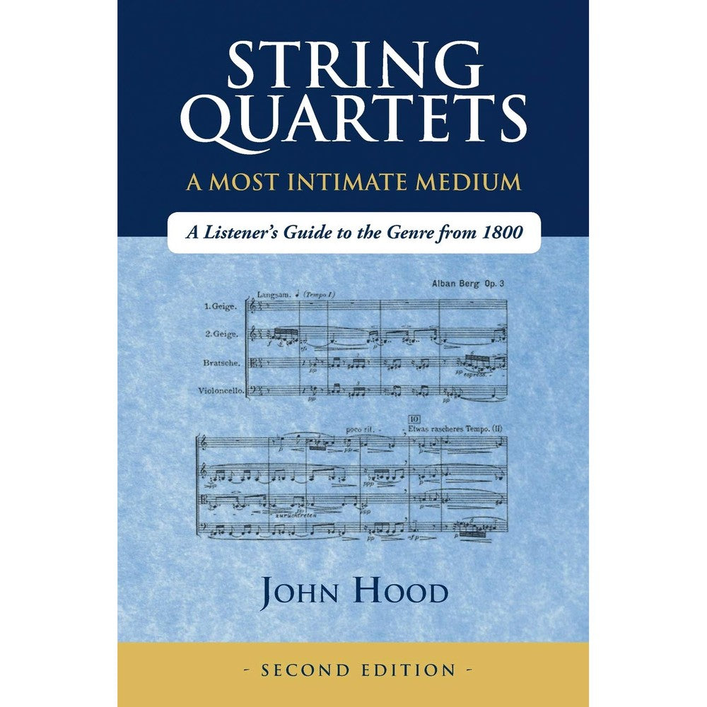 String Quartets: A Most Intimate Medium