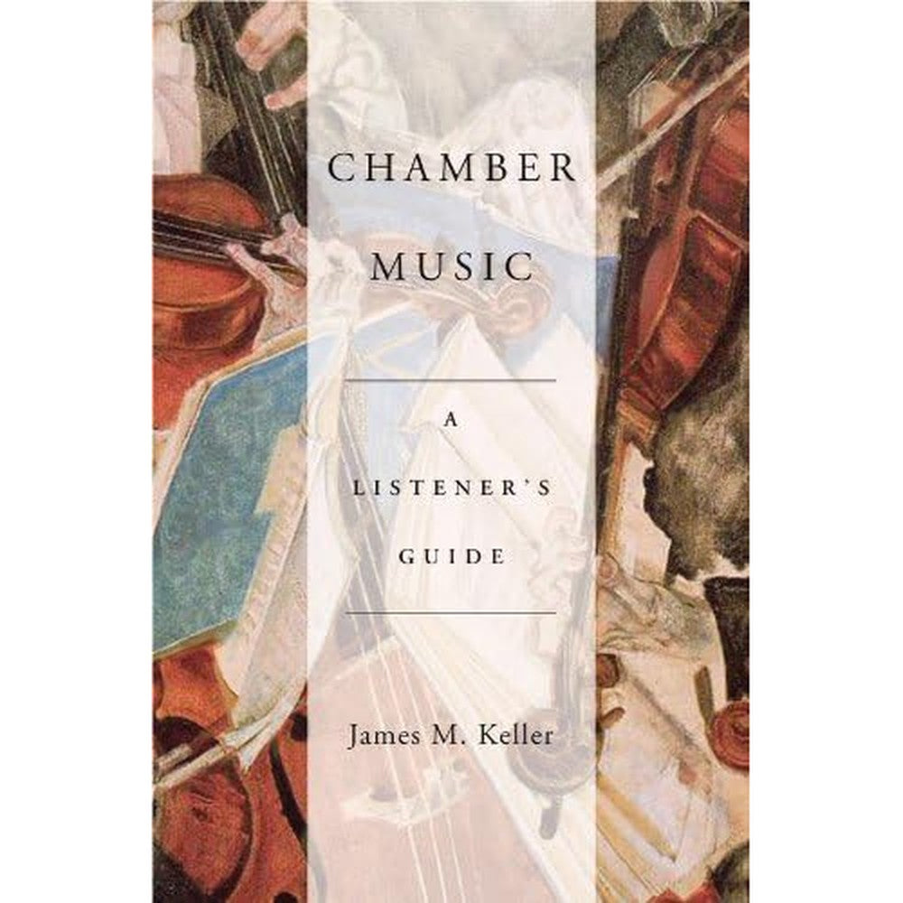 Chamber Music: A Listener's Guide