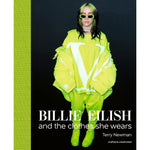 Billie Eilish: And the Clothes She Wears