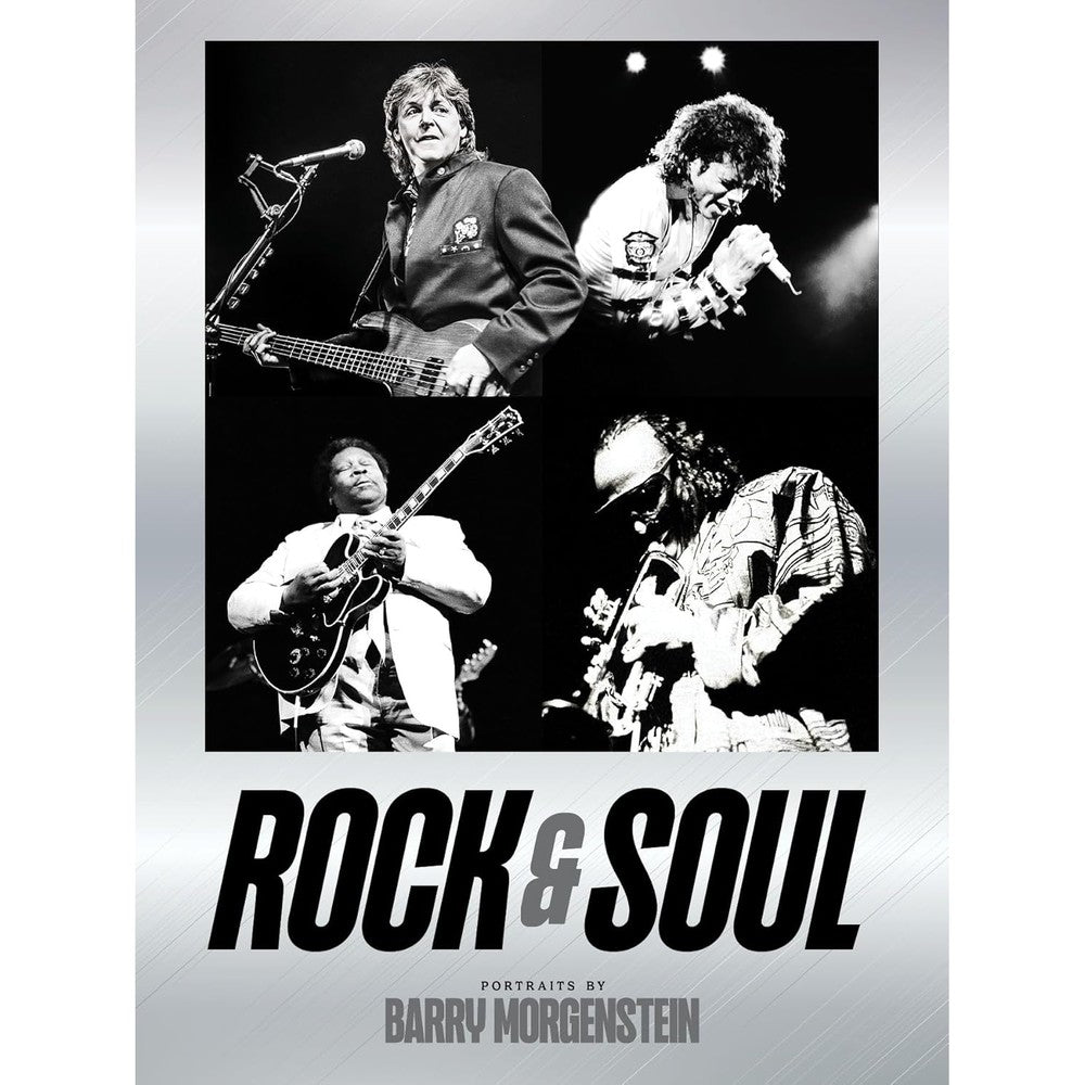 Rock & Soul: Portraits by Barry Morgenstein