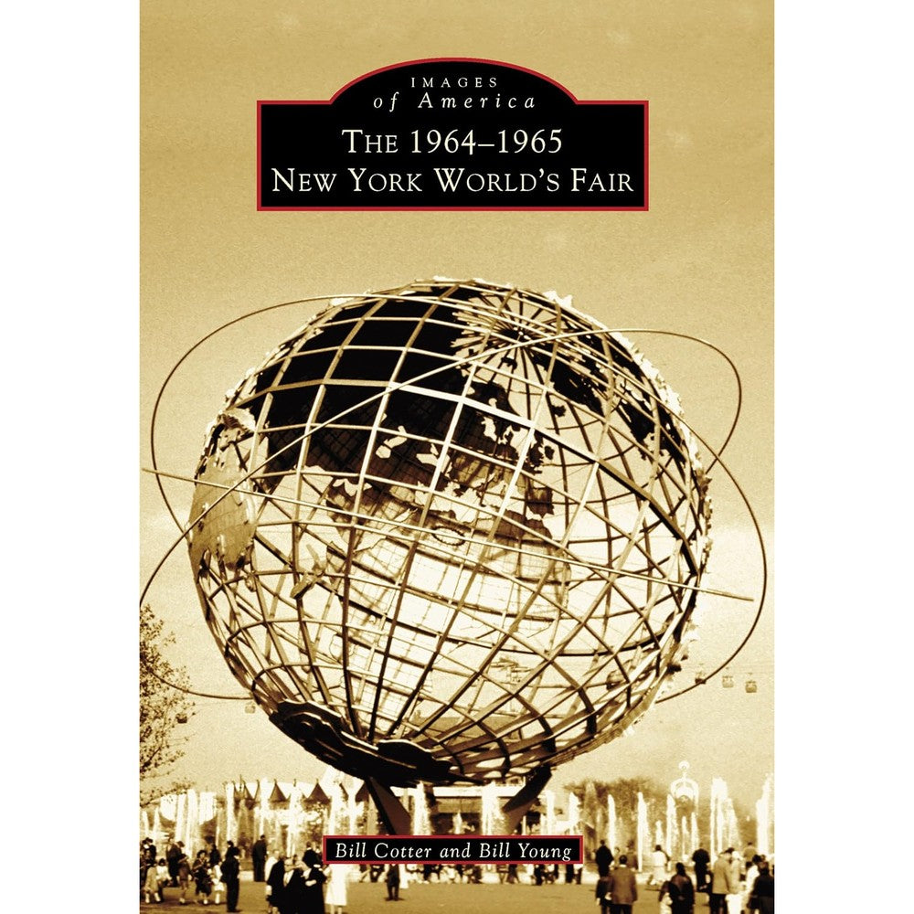 The 1964-1965 New York World's Fair (Images of America)