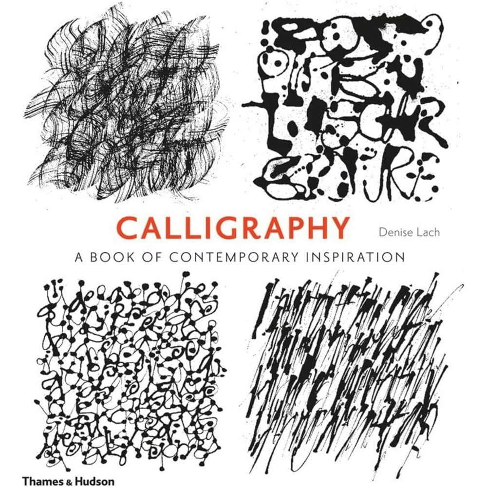 Calligraphy: A Book of Contemporary Inspiration