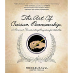The Art of Cursive Penmanship: A Personal Handwriting Program for Adults