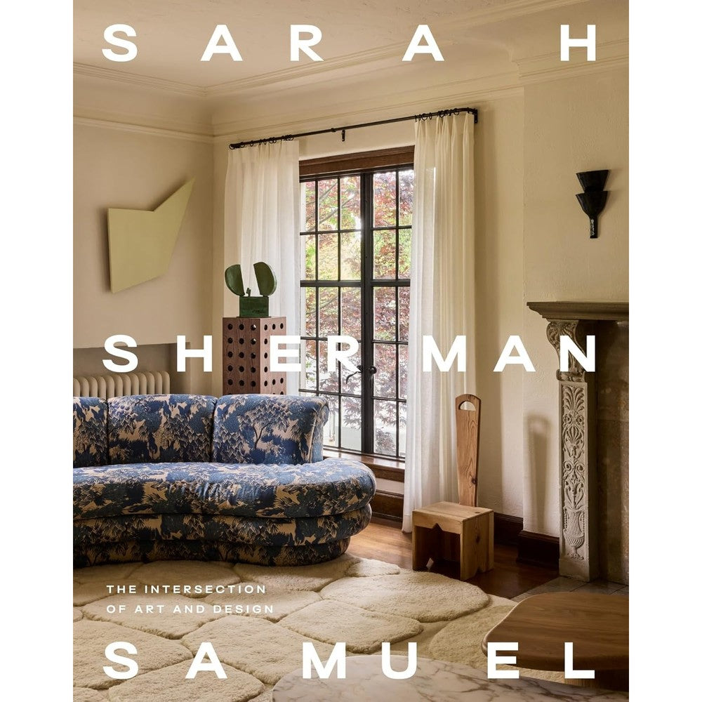 Sarah Sherman Samuel: The Intersection Of Art And Design Hardcover Monograph Coffee Table Book