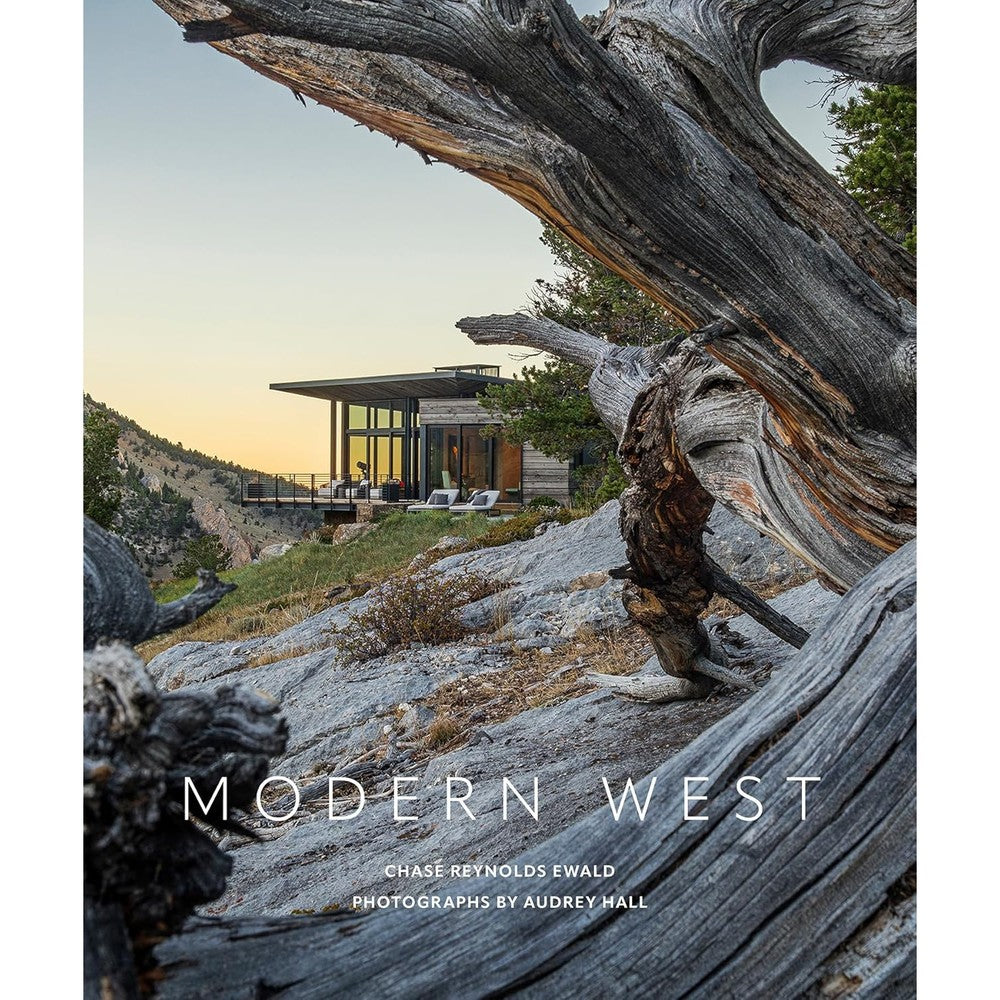 Gibbs Smith Modern West Hardcover Book By Chase Reynolds Ewald And Audrey Hall Featuring Fifteen Elegant Contemporary Homes In Breathtaking Western...