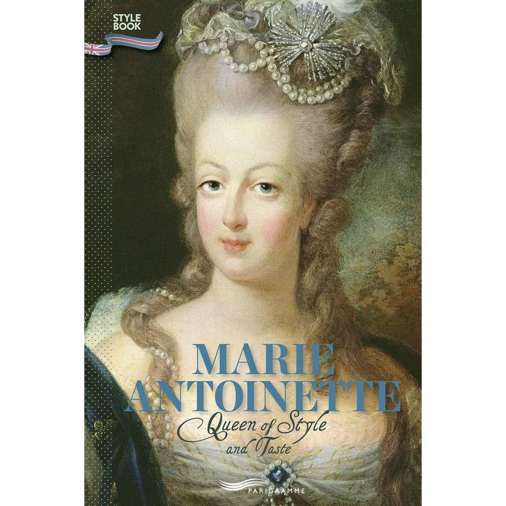 Parigramme Marie-Antoinette Queen of Style and Taste hardcover book front cover.