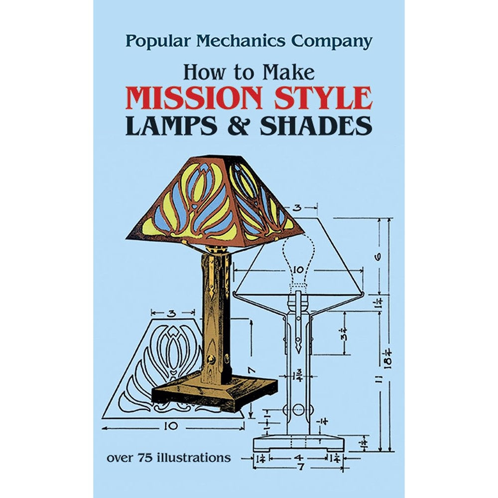 Dover Publications How To Make Mission Style Lamps And Shades Woodworking And Glass Craft Guide By John Duncan Adams Paperback 1 Number